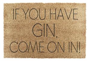 Predpražnik iz kokosovih vlaken 40x60 cm If You Have Gin – Artsy Doormats