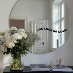 Nalepka za ogledalo S11 – You look so good