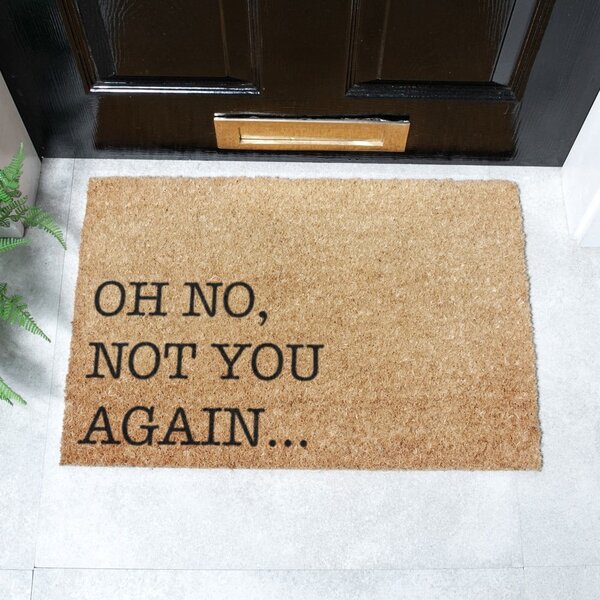 Predpražnik iz kokosovih vlaken 40x60 cm Oh No Not You Again – Artsy Doormats