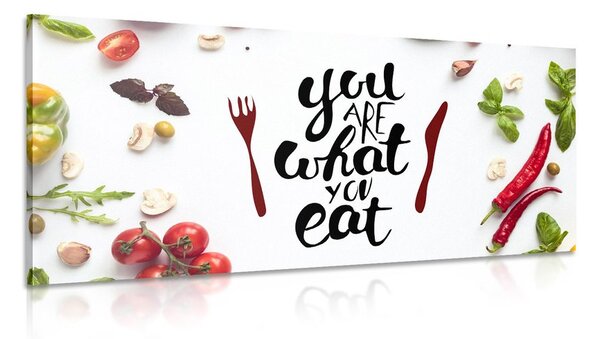 Slika z napisom – You are what you eat